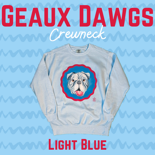 Geaux Dawgs Crewneck Sweatshirt LIGHT BLUE